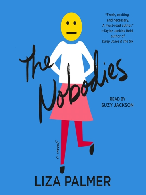 Title details for The Nobodies by Liza Palmer - Available
